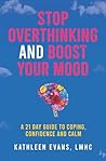 Stop Overthinking...