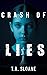 CRASH OF LIES: Dark Psychol...