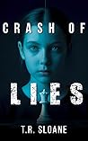 CRASH OF LIES: Da...