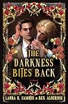 The Darkness Bite...