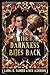 The Darkness Bites Back