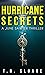 Hurricane Secrets: A Grippi...