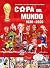 la historia de los mundiales ilustrada COPA DEL MUNDO 1930-2026 (Spanish) / The Illustrated History of World Cup 1930 - 2026 (Spanish Edition)