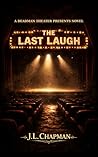 The Last Laugh: A...