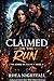Claimed on the Run: The Bon...