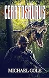Ceratosaurus: A P...