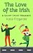 The Love of the Irish