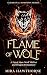 Flame Of Wolf by Mira Hawthorne