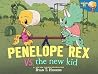 Penelope Rex vs. ...