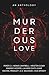 Murderous Love: An Anthology