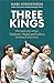 Three Kings: The inside sto...