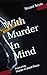 With Murder In Mind: Featur...