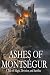 Ashes of Montségur: A Tale ...