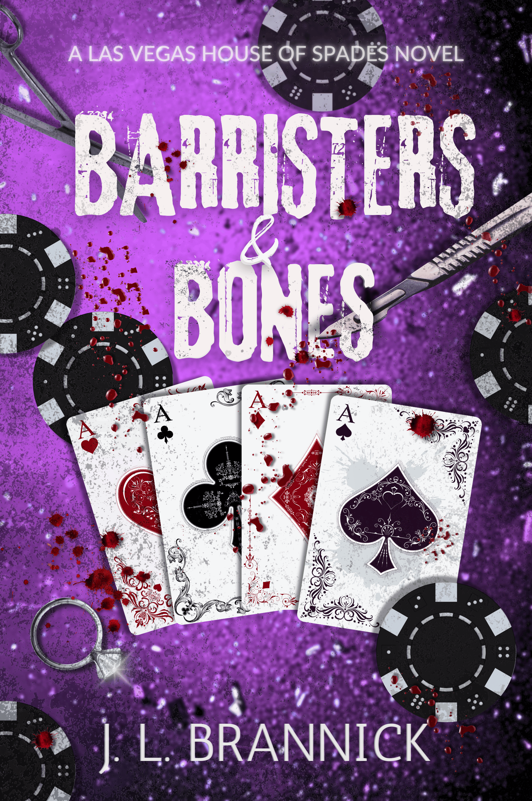Barristers & Bones (Las Vegas House of Spades, #1)