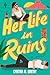 Her Life in Ruins by Cynthia W. Gentry