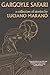 Gargoyle Safari by Luciano Marano