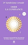 Oser la confiance...