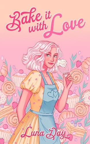 Bake it with Love (With Love Duet)