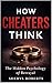 How Cheaters Think : The Hi...