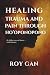 Healing Trauma and Pain Thr...