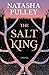 The Salt King: A Novel