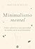 Minimalismo mental