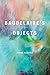 Baudelaire's Objects