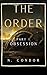 The Order: Obsession
