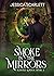 Smoke In the Mirrors (Slant...