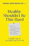 Healthy Shouldn't...