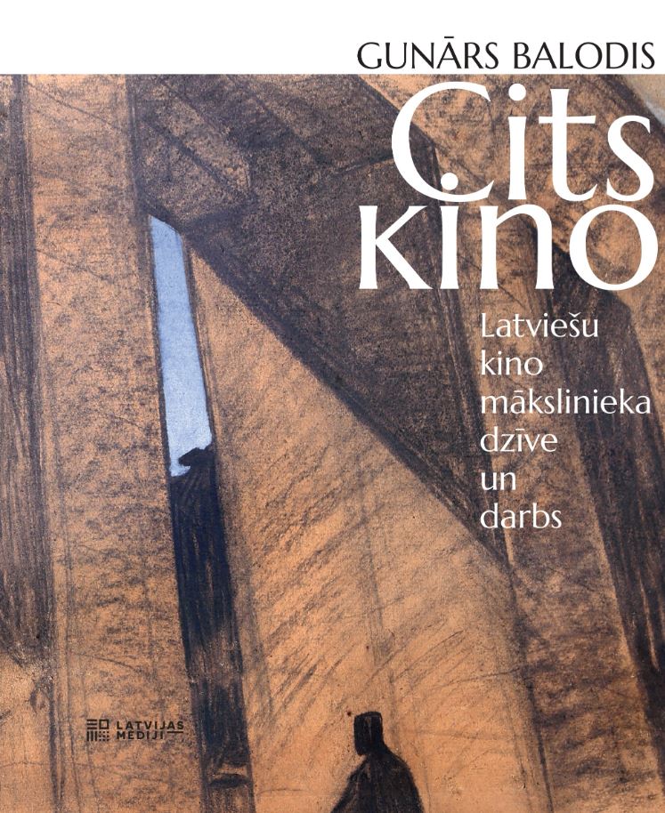 Cits kino. Latviešu kino mākslinieka dzīve un darbs