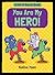 Kat & Mouse: You Are My Hero!