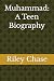 Muhammad: A Teen Biography