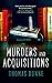 Murders and Acquisitions by Thomas Dunne