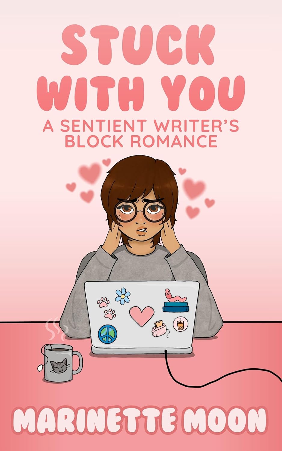 Stuck With You: A Sentient Writer's Block Romance