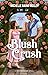 Blush Crush (Red Mountain #4)