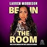 Be In the Room: H...