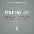 Fire House