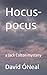 Hocus-pocus: a Jack Colton mystery