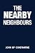 The Nearby Neighbours