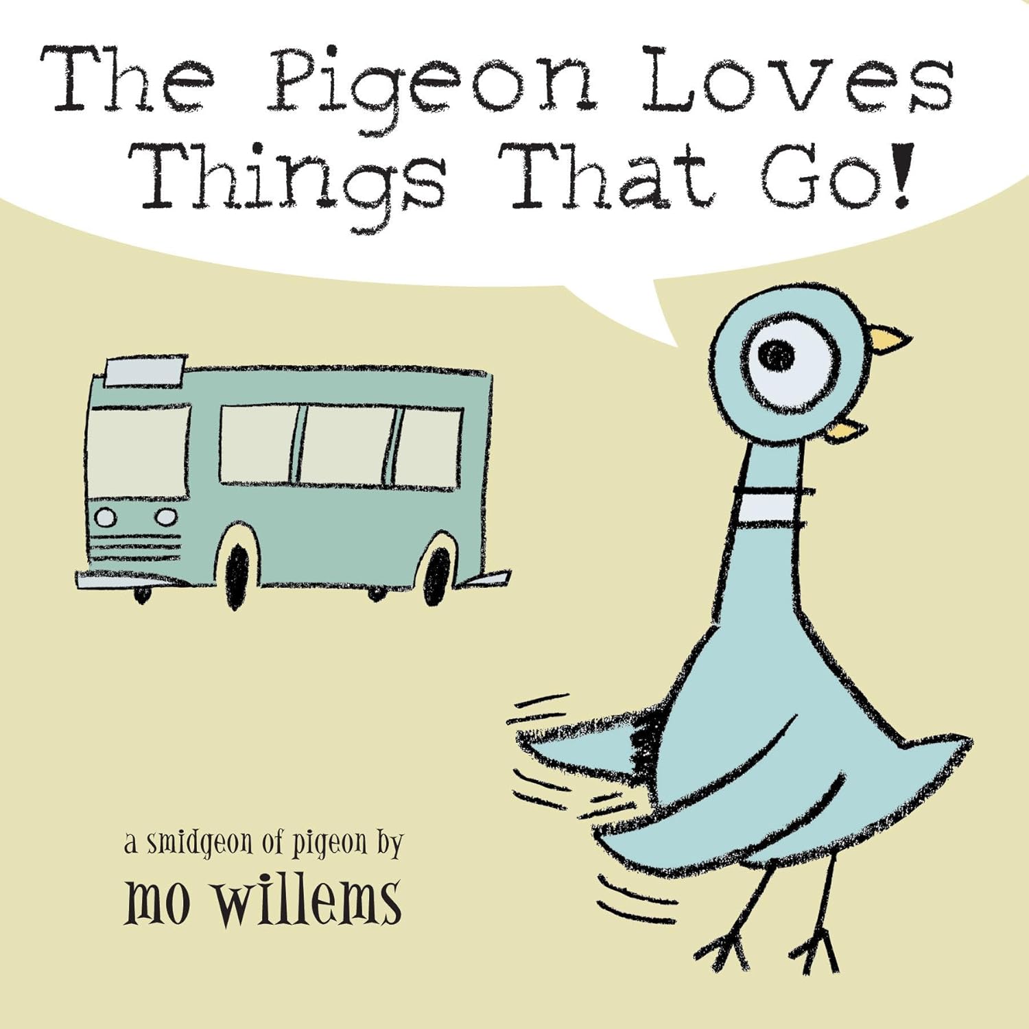 The Pigeon Loves Things That Go! (Pigeon, #3)
