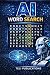 AI WORD SEARCH PUZZLE BOOK by Teli Publications