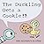 The Duckling Gets a Cookie!...