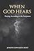 When God Hears by Joseph Edwards-Hoff