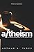 A/theism: An Honest Compari...