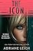 The Icon: A Chilling Psychological Thriller (The Influencer Series)
