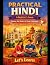 PRACTICAL HINDI: A Beginner...