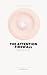 The Attention Firewall: A C...