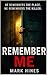 Remember Me: The boy who knew to much about his own death