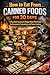 How to Eat From Canned Foods for 30 Days: A Practical Survival & Budget Meal Plan Guide for Emergency Preparedness and Pantry Cooking